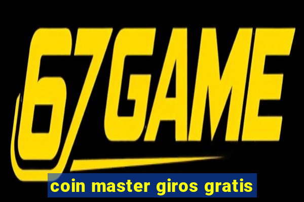 coin master giros gratis